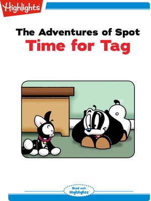 cover image of The Adventures of Spot: Time for Tag